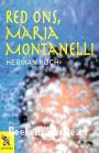 Red ons, Maria Montanelli