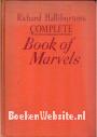 Richard Halliburton's Complete Book of Marvels