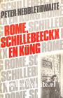 Rome, Schillebeeckx en Küng