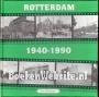 Rotterdam 1940-1990