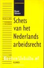 Schets van het Nederlands arbeidsrecht