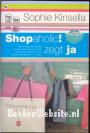Shopaholic! zegt ja