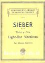 Sieber Op. 93 Thirty-Six, Eight-Bar Vocalises
