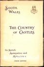 South Wales The Country of Castles