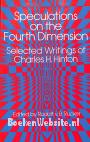 Speculations on the Fourth Dimension