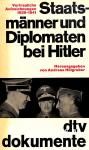 Staatsmänner und Diplomaten bei Hitler