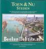 Steden toen & nu