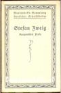 Stefan Zweig, Ausgewählte Prosza