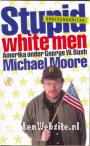 Stupid white men, Amerika onder George W. Bush
