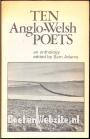 Ten Anglo-Welsh Poets