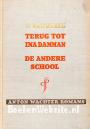 Terug tot Ina Damman - De andere school