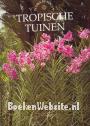 Tropische tuinen