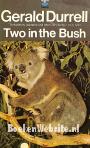 Two in the Bush