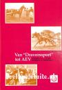 Van Draverssport tot AEV