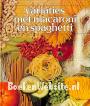 Variaties met macaroni en spaghetti