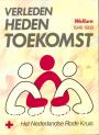 Verleden, heden, toekomst Welfare 1948-1988
