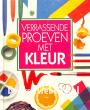 Verrassende proeven met kleur