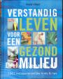 Verstandig leven voor een gezond milieu