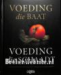 Voeding die baat, voeding die schaadt