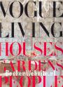Vogue Living Houses, Gardens, People