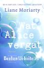 Wat Alice vergat