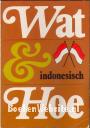 Wat & Hoe Indonesisch