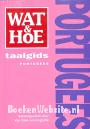 Wat & Hoe Portugees