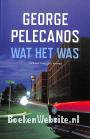 Wat het was