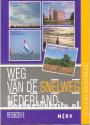 Weg van de Snelweg - Nederland 8