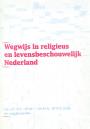 Wegwijs in religieus en levensbeschouwelijk Nederland