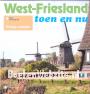 West Friesland toen en nu, droge voeten