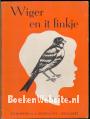 Wiger en it finkje