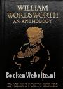 William Wordsworth an Anthology
