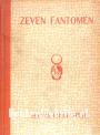 Zeven fantomen