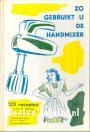 Zo gebruikt u de handmixer