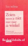 Zoiets neem je niet meer naar de winkel
