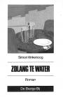 Zolang te water