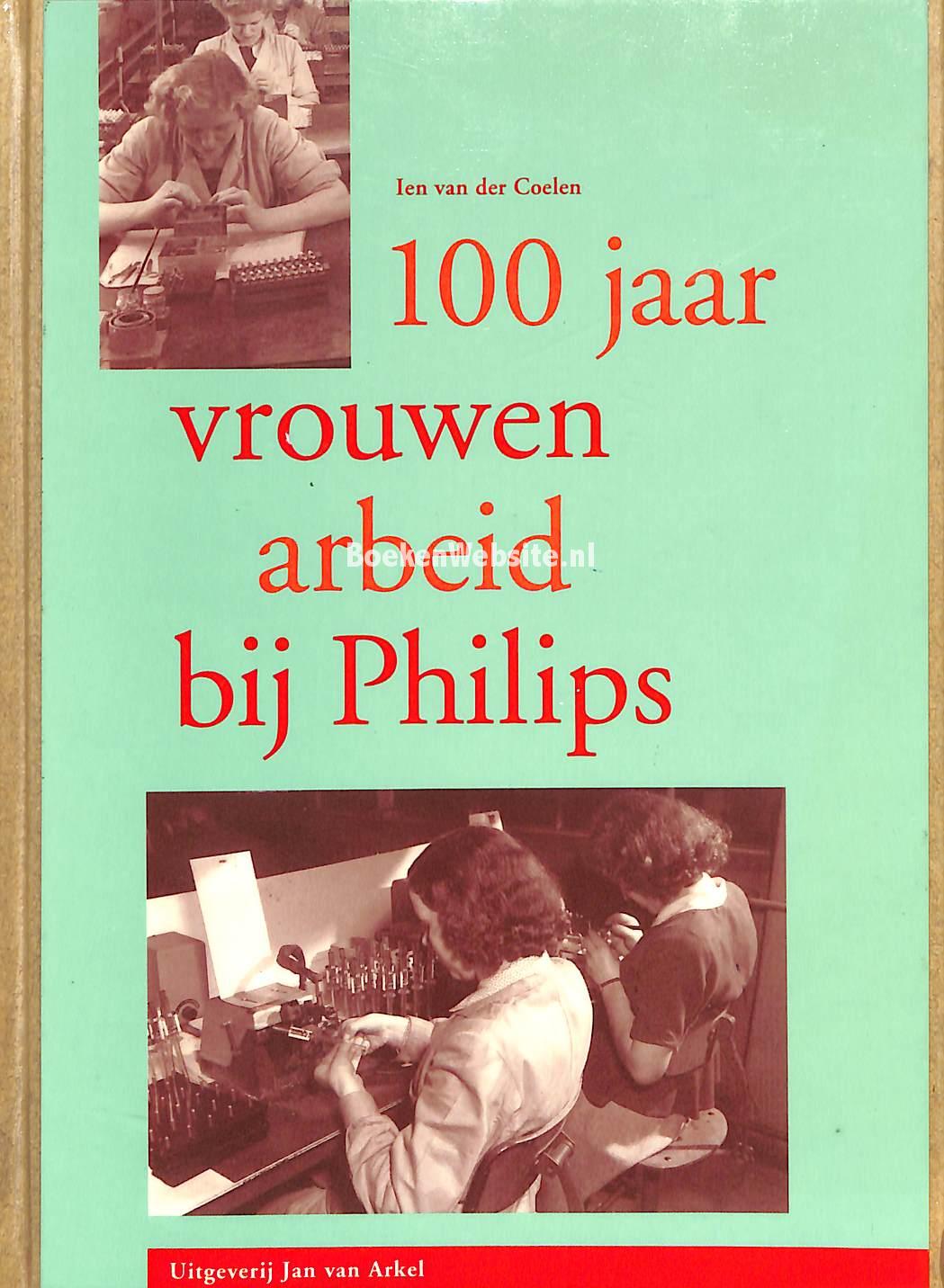 100 jaar vrouwenarbeid bij Philips