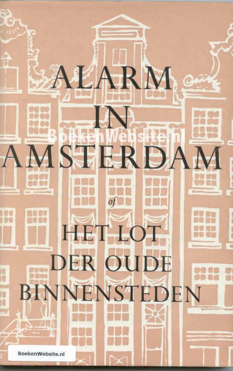 Alarm in Amsterdam