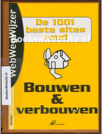 De 1001 beste sites rond Bouwen & verbouwen