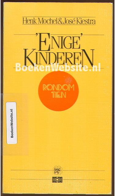 Enige Kinderen
