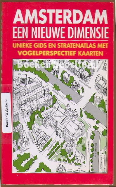 Amsterdam een nieuwe dimensie