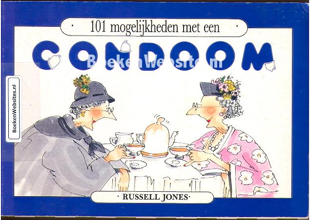 101 Mogelijkheden met een condoom