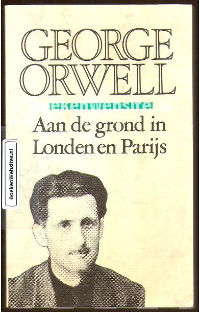 Aan de grond in Londen en Parijs