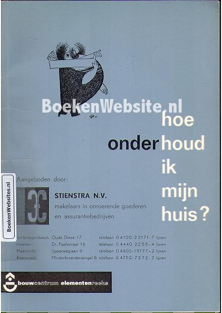 Hoe onderhoud ik mijn huis?