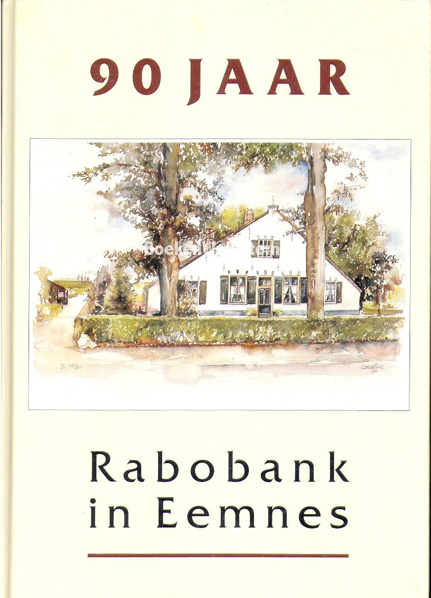 90 jaar Rabobank in Eemnes