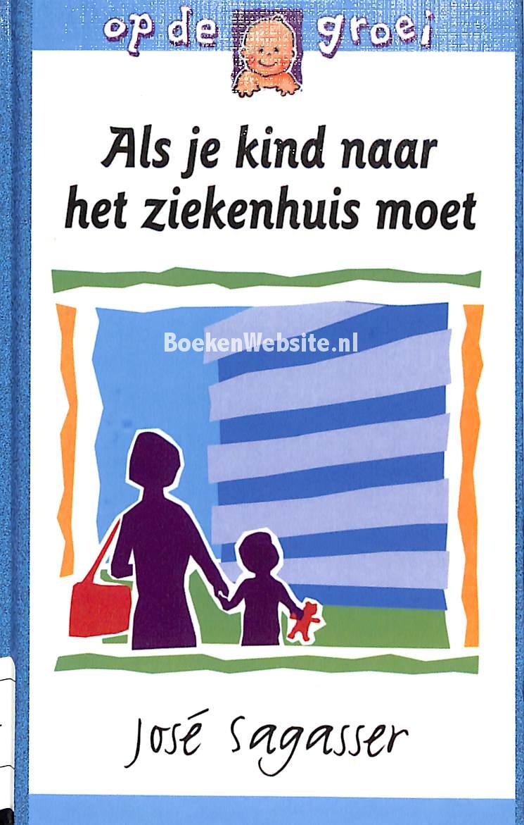 Als je kind naar het ziekenhuis moet
