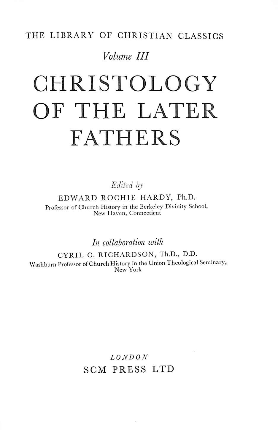 Christology of the Later Fathers III