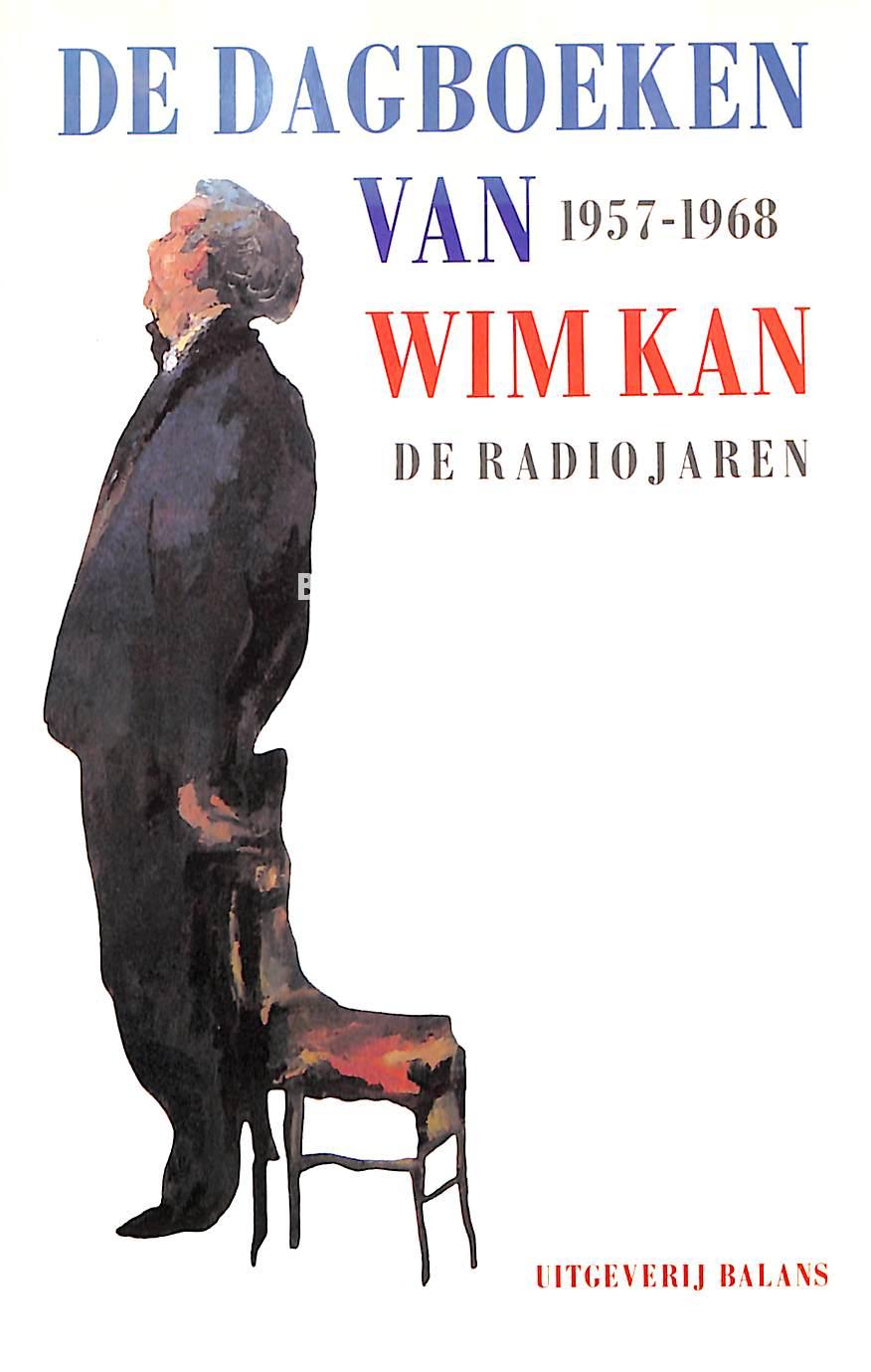 De dagboeken van Wim Kan 1957-1968