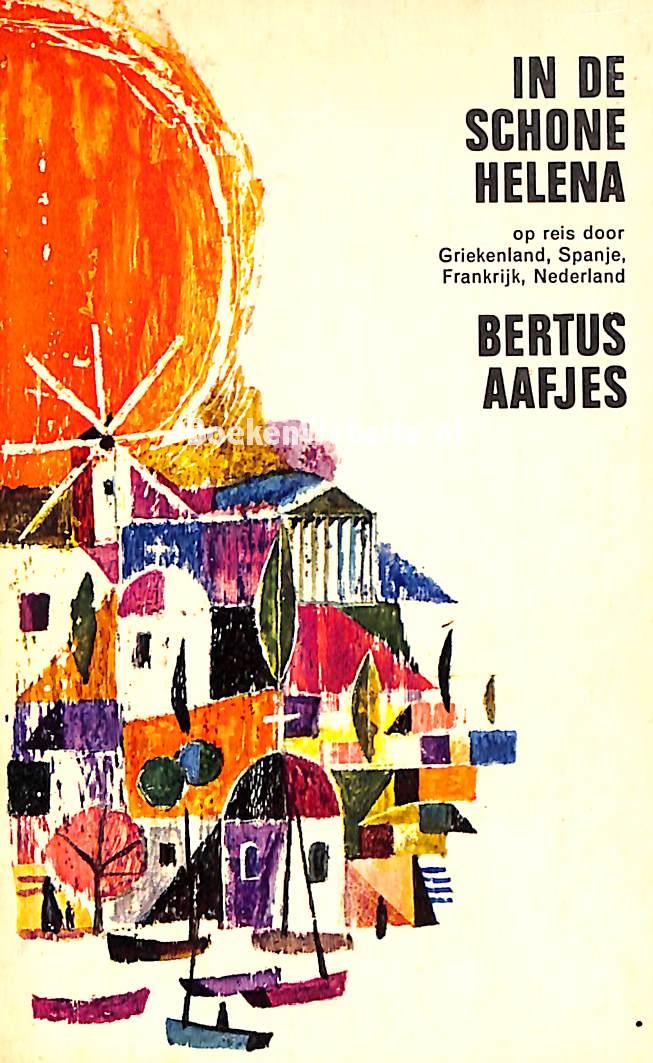 In de schone Helena, Aafjes Bertus